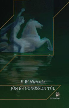 Jón és gonoszon túl - Egy jövőbéli filozófia előjátéka termékhez kapcsolódó kép