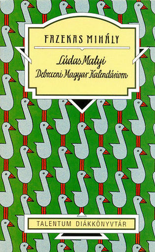 Lúdas Matyi - Debreceni Magyar Kalendáriom termékhez kapcsolódó kép