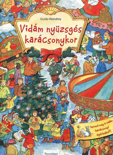 Vidám nyüzsgés karácsonykor termékhez kapcsolódó kép