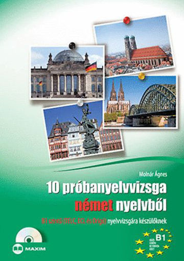 10 próbanyelvvizsga német nyelvből B1 szintű nyelvvizsgára készülőknek - CD melléklettel termékhez kapcsolódó kép