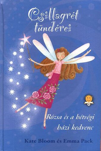 Csillagrét tündérei - Rózsa és a hétvégi házi kedvenc - Rózsa és a hétvégi házi kedvenc termékhez kapcsolódó kép