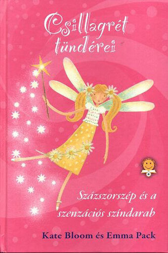 Csillagrét tündérei - Százszorszép és a szenzációs színdarab - Százszorszép és a szenzációs színdarab termékhez kapcsolódó kép