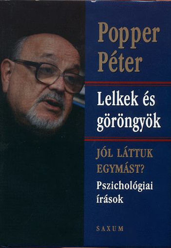 Lelkek és göröngyök  - Jól láttuk egymást? Pszichológiai írások termékhez kapcsolódó kép