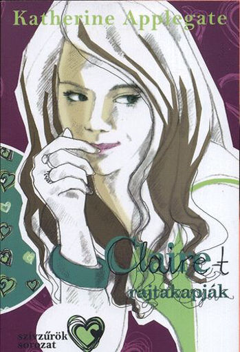 Claire-t rajtakapják - Szívzűrök-sorozat, 5.kötet termékhez kapcsolódó kép