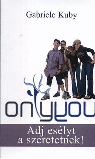 Only You - Adj esélyt a szeretetnek termékhez kapcsolódó kép