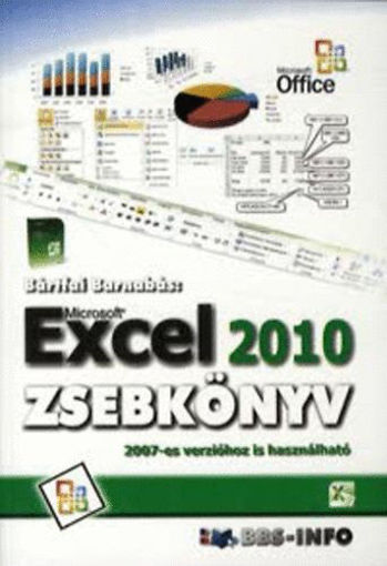 Microsoft Excel 2010 zsebkönyv - 2007-ES VERZIÓHOZ IS HASZNÁLHATÓ termékhez kapcsolódó kép