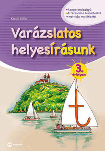 Varázslatos helyesírásunk 3. évfolyam -  Matricás melléklettel termékhez kapcsolódó kép