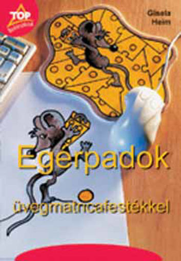 Egérpadok üvegmatrica-festékkel - Eredeti méretű mintaívekkel termékhez kapcsolódó kép