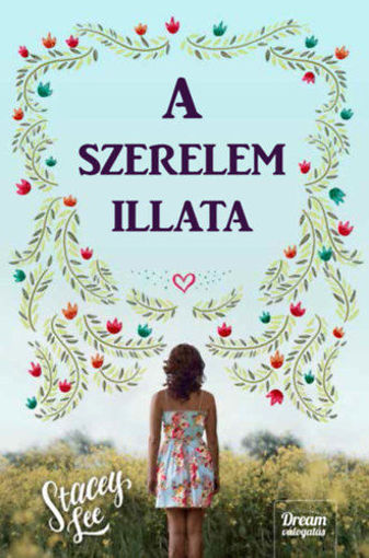 A szerelem illata termékhez kapcsolódó kép