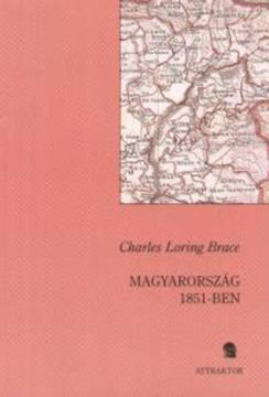 Magyarország 1851-ben - Személyes beszámolóval az osztrák rendőrségről - SZEMÉLYES BESZÁMOLÓVAL AZ OSZTRÁK RENDŐRSÉGRŐL termékhez kapcsolódó kép