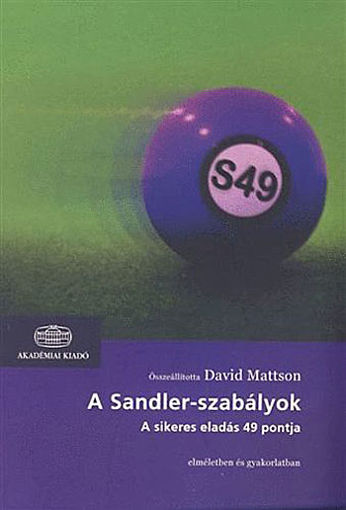 A Sandler-szabályok - A sikeres eladás 49 pontja termékhez kapcsolódó kép
