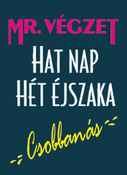 Szívből jövő filmek (Csobbanás, Hat nap, hét éjszaka, Mr. Végzet) (3 DVD) termékhez kapcsolódó kép