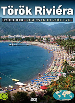 Török Riviéra (Útifilmek nem csak utazóknak) termékhez kapcsolódó kép