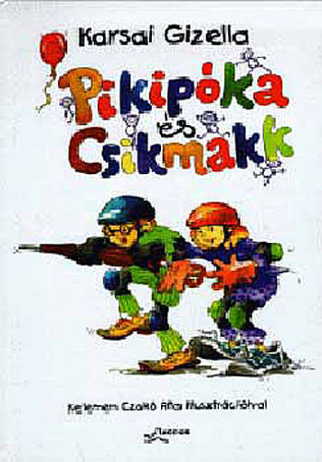 Pikipóka és Csikmakk termékhez kapcsolódó kép