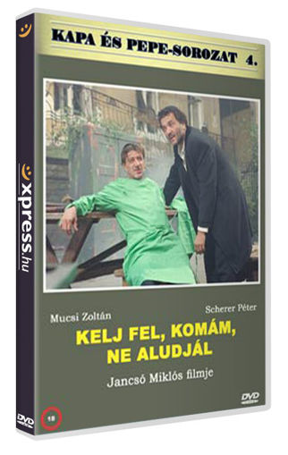Kelj fel komám, ne aludjál! termékhez kapcsolódó kép
