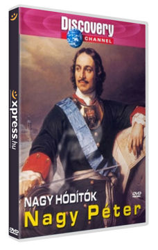 Nagy hódítók - Nagy Péter termékhez kapcsolódó kép
