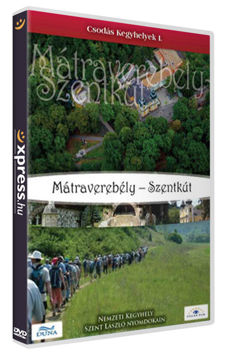 Csodás Kegyhelyek I. - Mátraverebély - Szentkút termékhez kapcsolódó kép