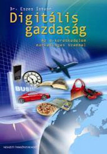 Digitális gazdaság - Az e-kereskedelem marketinges szemmel termékhez kapcsolódó kép