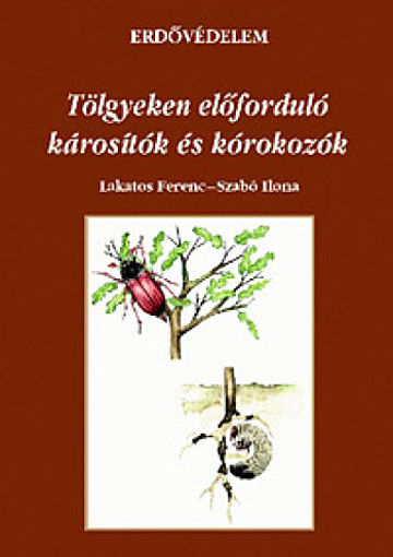 Tölgyeken előforduló károsítók és kórokozók - Erdővédelem termékhez kapcsolódó kép