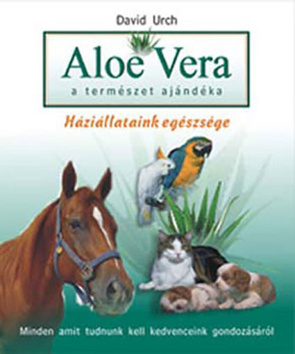Aloe Vera - a természet ajándéka - Háziállataink egészsége - Háziállataink egészsége termékhez kapcsolódó kép