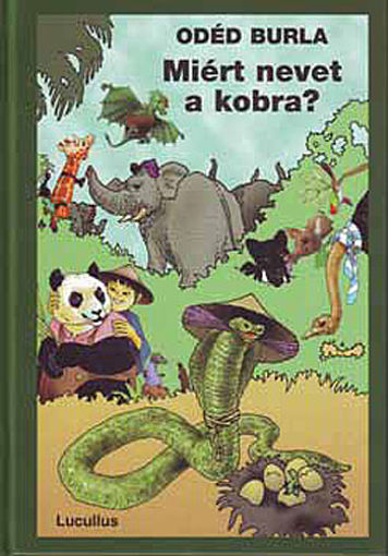 Miért nevet a kobra? termékhez kapcsolódó kép