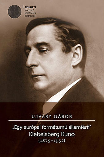 "Egy európai formátumú államférfi" Klebelsberg Kuno (1875-1932) termékhez kapcsolódó kép