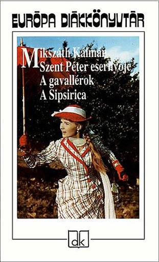 Szent Péter esernyője - A gavallérok - A Sipsirica - Európa Diákkönyvtár termékhez kapcsolódó kép