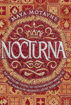Nocturna - Egy arctalan tolvaj, egy kétségbeesett herceg és egy szabadon engedett sötét hatalom termékhez kapcsolódó kép