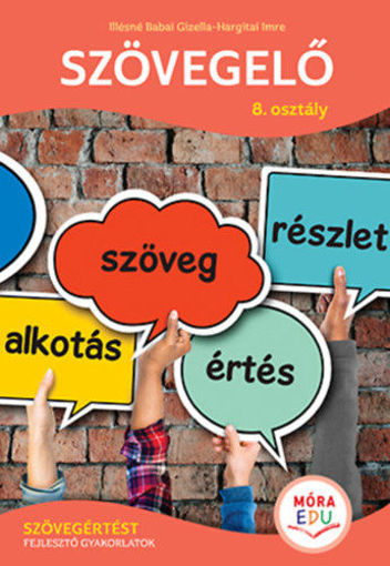 Szövegelő 8. osztály - Szövegértést fejlesztő gyakorlatok termékhez kapcsolódó kép