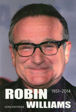 További részletek: Robin Williams - 1951-2014