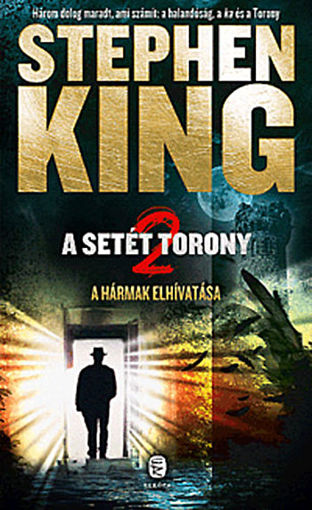 A hármak elhívatása - A Setét Torony 2. termékhez kapcsolódó kép