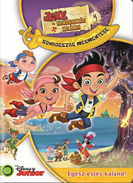 Jake és Sohaország kalózai: Sohaország megmentése termékhez kapcsolódó kép