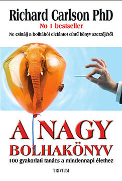 A nagy bolhakönyv - 100 gyakorlati tanács a mindennapi élethez termékhez kapcsolódó kép