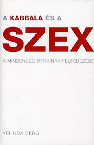 A kabbala és a szex - A mindenség titkainak felfedezése termékhez kapcsolódó kép