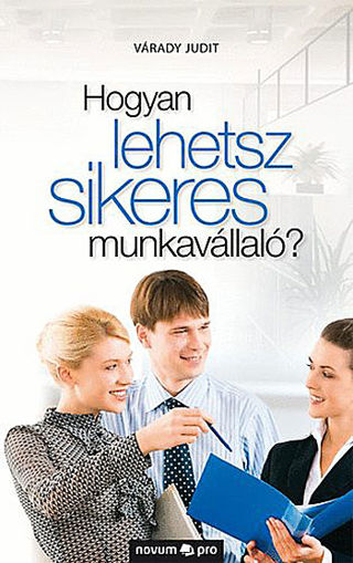 Hogyan lehetsz sikeres munkavállaló? termékhez kapcsolódó kép
