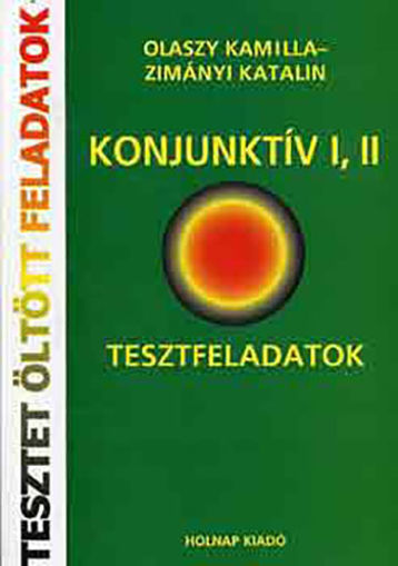 Konjunktív I, II - Tesztfeladatok - Tesztfeladatok termékhez kapcsolódó kép