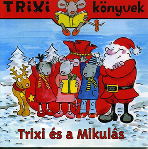 Trixi és a Mikulás - Trixi Könyvek termékhez kapcsolódó kép