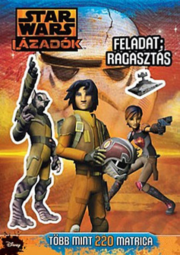 Star Wars - Lázadók matricás foglalkoztató 1. - SW003M termékhez kapcsolódó kép