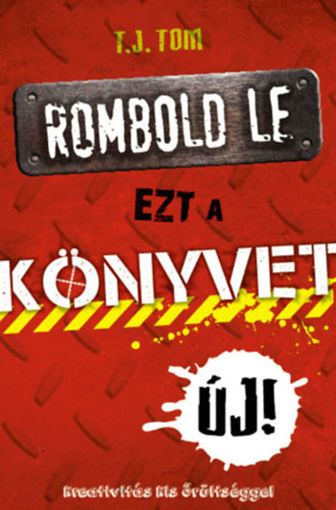 Rombold le ezt a könyvet! - Kreativitás kis őrültséggel termékhez kapcsolódó kép