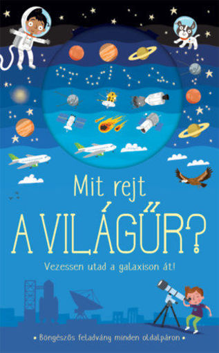 Mit rejt a világűr? termékhez kapcsolódó kép