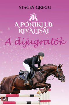 A díjugratók - A Póniklub riválisai 2. termékhez kapcsolódó kép