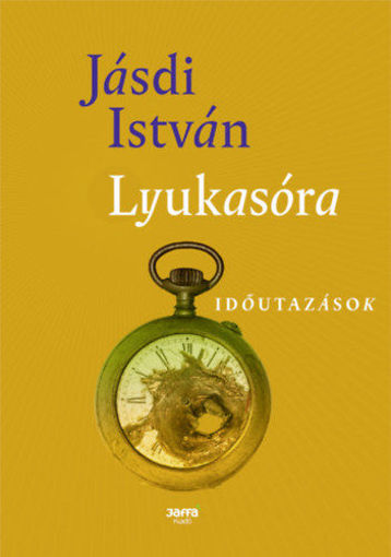 Lyukas óra - Időutazások termékhez kapcsolódó kép