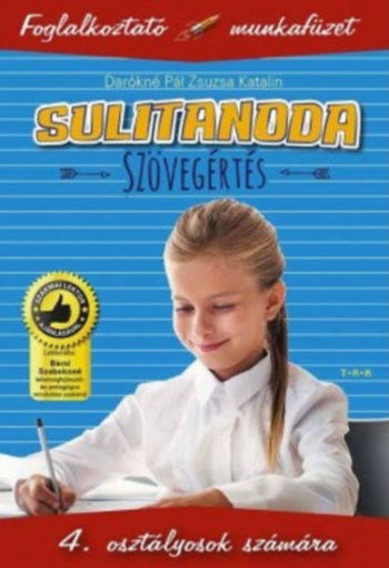 Sulitanoda - 4.osztályosok számára - Szövegértés - Foglalkoztató munkafüzet termékhez kapcsolódó kép