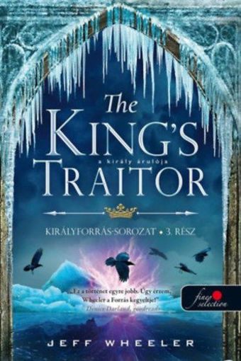 The King's Traitor - A király árulója - Királyforrás 3. termékhez kapcsolódó kép