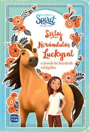 Szilaj - Kirándulás Luckyval a lovak és barátok világába termékhez kapcsolódó kép