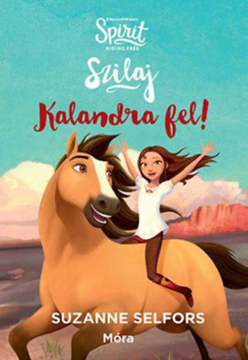 Kalandra fel! - Szilaj, a szabadon száguldó 1. termékhez kapcsolódó kép