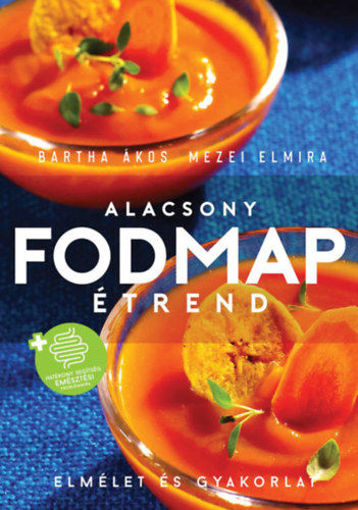 Alacsony FODMAP-étrend - Elmélet és gyakorlat termékhez kapcsolódó kép