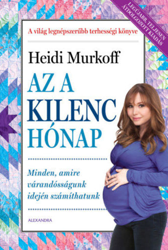 Az a kilenc hónap - Minden, amire várandósságunk idején számíthatunk termékhez kapcsolódó kép