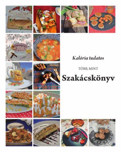 Kalória tudatos, több, mint szakácskönyv termékhez kapcsolódó kép