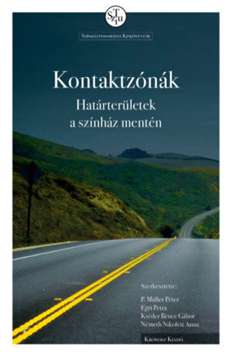 Kontaktzónák - Határterületek a színház mentén termékhez kapcsolódó kép